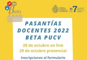BETA PUCV invita a Pasantías Docentes 2022 - Foto 1