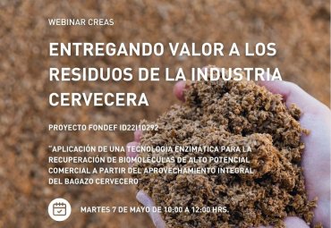 Centro CREAS invita a webinar "Entregando valor a los residuos de la industria cervecera"