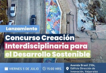 PUCV invita a Lanzamiento de Concurso de Creación Interdisciplinario para el Desarrollo Sostenible