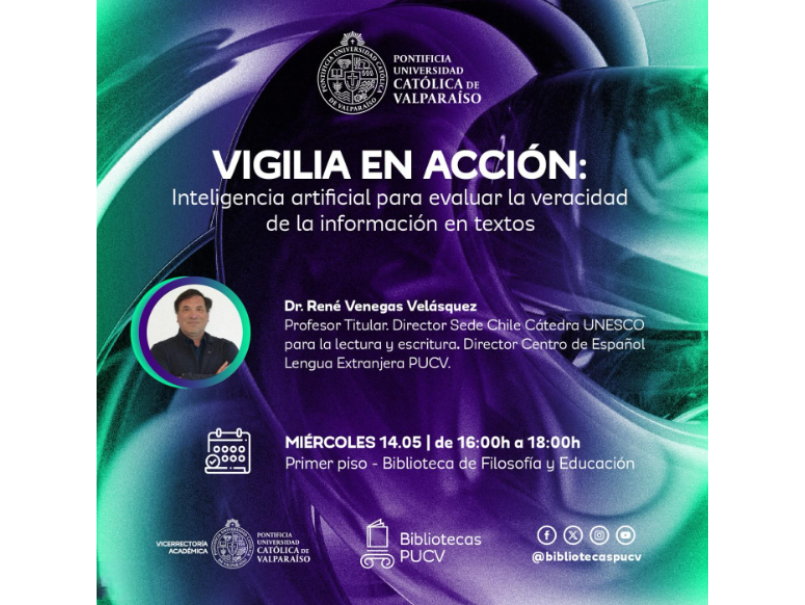 Charla “Vigilia en acción: Inteligencia artificial para evaluar la veracidad de la información en textos