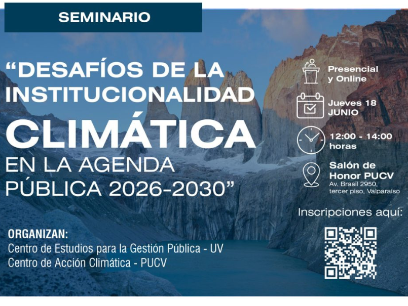 Seminario “Desafíos de la Institucionalidad Climática en la Agenda Pública 2026-2030”
