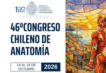 PUCV será sede del 46° Congreso Chileno de Anatomía