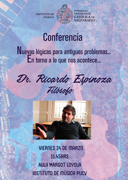 Conferencia "Nuevas lógicas para antiguos problemas... En torno a lo que nos acontece..."