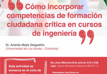 Taller “Cómo incorporar competencias de formación ciudadana crítica en cursos de ingeniería”