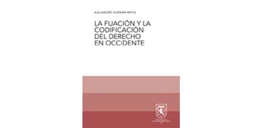 La Fijación y Codificación del Derecho en Occidente