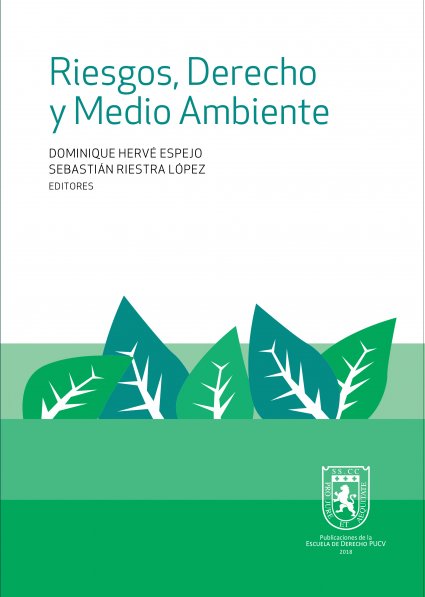 Riesgos, Derecho y Medio Ambiente