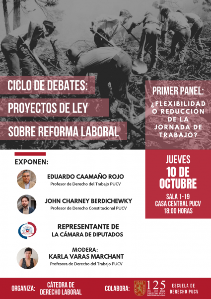 Ciclo de Debates sobre Proyectos de Reforma Laboral: ¿Flexibilidad o Reducción de la Jornada de Trabajo?