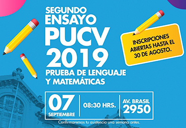 Segundo ensayo PUCV 2019: prueba de Lenguaje y Matemáticas