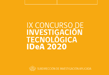 Abierto IX Concurso Investigación Tecnológica – IdeA 2020