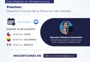 Ciclo Webinar en Infraestructuras, Puentes: Desafíos futuros de la Dirección de Vialidad