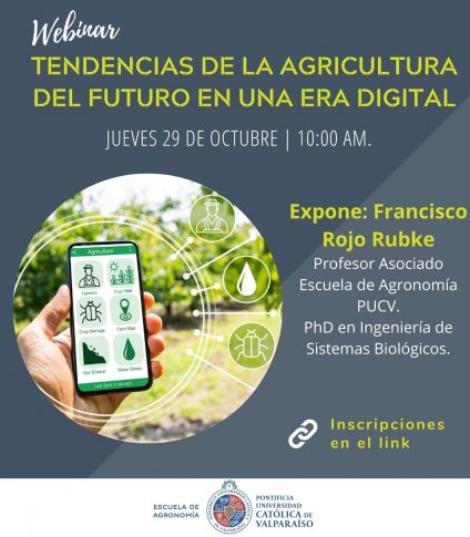 Último webinar expuso las principales tecnologías que ayudan a hacer frente a los desafíos de la agronomía del futuro