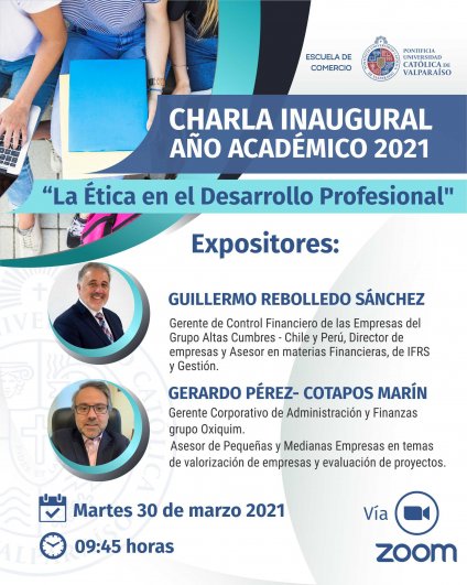 Charla Inaugural del Año Académico 2021 "La ética en el Desarrollo Profesional"