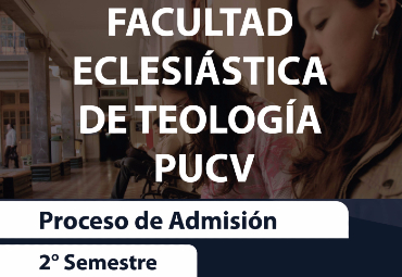 2° Semestre 2021: Abiertas postulaciones para el Bachiller Canónico en Teología y la Licenciatura en Ciencias Religiosas y Estudios Pastorales