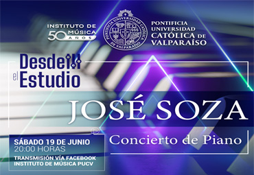 Con obras de Bach, Mendelssohn y Beethoven, el pianista José Soza continúa la Temporada de Conciertos “Desde el Estudio” de IMUS PUCV