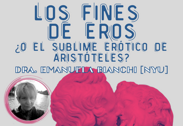 Los fines de Eros. ¿O el sublime erótico de Aristóteles?