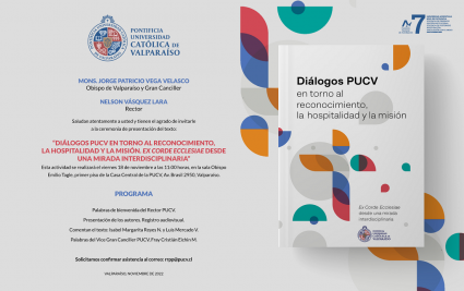 Lanzamiento libro "Diálogos PUCV en torno al reconocimiento, la hospitalidad y la misión. Ex Corde Ecclesiae desde una mirada interdisciplinaria"