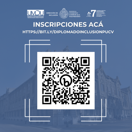 Abiertas las postulaciones para el Diplomado de Inclusión en Educación Superior para profesores y directivos PUCV