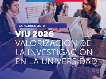 Concurso Fondo de Valorización de la Investigación en la Universidad (VIU) de ANID