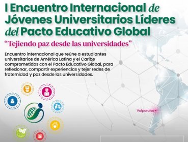 I Encuentro Internacional de Universitarios Líderes del Pacto Educativo Global