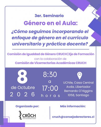 III Seminario “Género en el aula: ¿Cómo seguimos incorporando el enfoque de género en el currículo universitario y práctica docente?”,